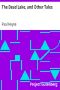 [Gutenberg 33916] • The Dead Lake, and Other Tales